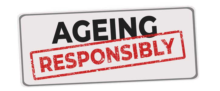 Ageing Responsibly